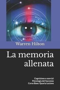 La memoria allenata