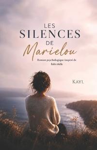 Les silences de Marielou