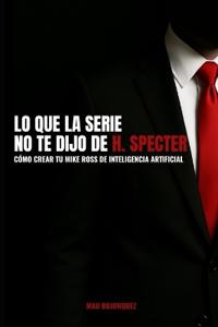 Lo que la serie no te dijo de H. Specter