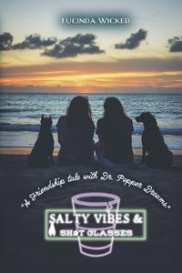 Salty Vibes & Shot Glasses