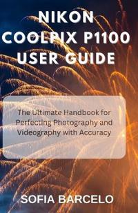 Nikon Coolpix P1100 User Guide