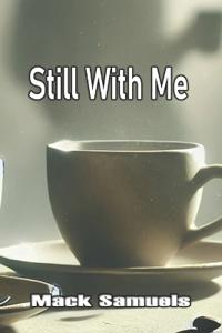 Still With Me