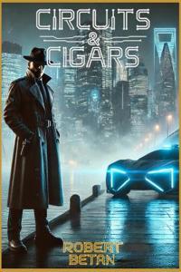 Circuits & Cigars