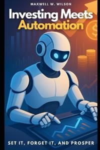 Investing Meets Automation