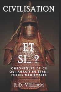 Et si... ? - Chroniques de ce qui aurait pu être