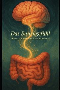 Das Bauchgefühl