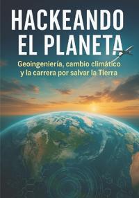 Hackeando el Planeta