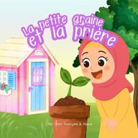 La petite graine et la prière
