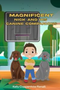 Magnificent Nick and His Canine Companions