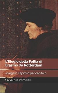 L'Elogio della Follia di Erasmo da Rotterdam