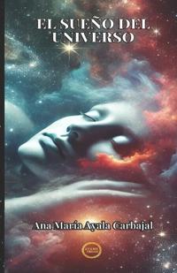 El Sueño del Universo