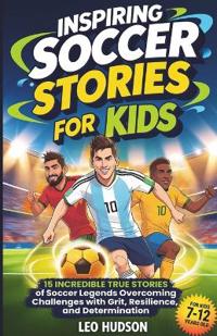 Inspiring Soccer Stories for Kids