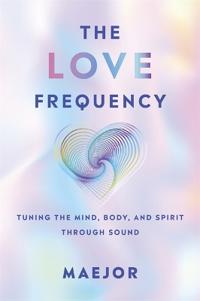 The Love Frequency