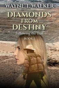 Diamonds From Destiny