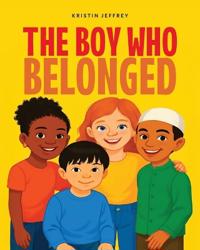 The Boy Who Belonged