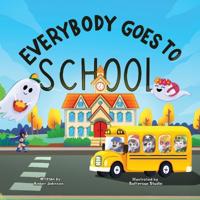 Bokomslag för "Everybody Goes to School"