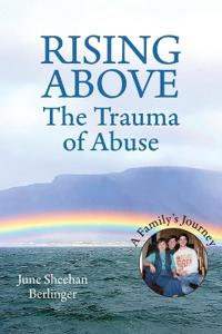 RISING ABOVE - The Trauma of Abuse