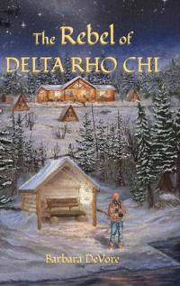 Bokomslag för "The Rebel of Delta Rho Chi"