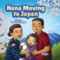 Nona Moving to Japan