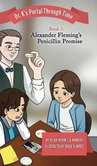 Bokomslag för "Book 3 - Alexander Fleming's Penicillin Promise"