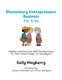 Elementary Entrepreneurs Business For Kids