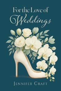 Bokomslag for "For the Love of Weddings"