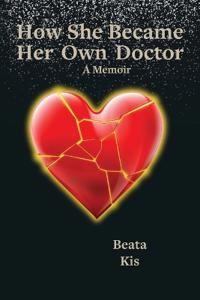 Bokomslag for "How She Became Her Own Doctor"