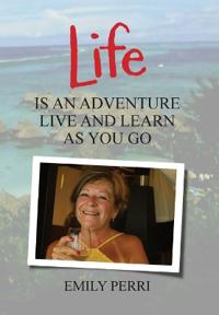 Life Is an Adventure