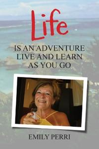 Life Is an Adventure