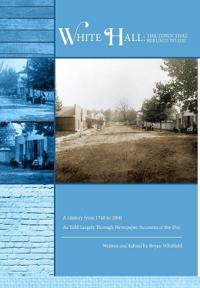 Bokomslag för "White Hall - The Town That Refused to Die"