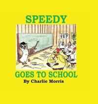 Bokomslag för "Speedy Goes to School"