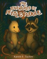 The Adventures of Petal and Puddle
