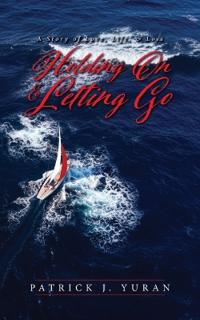 Holding On & Letting Go