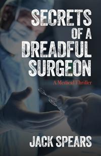 Secrets of a Dreadful Surgeon
