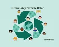 Bokomslag för "Green Is My Favorite Color"