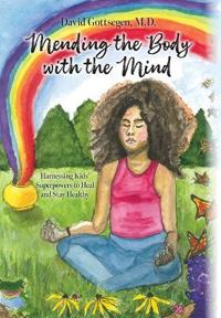Mending the Body with the Mind