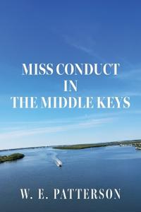 Miss Conduct In The Middle Keys