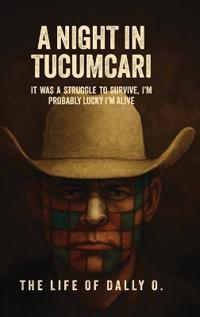 A Night in Tucumcari