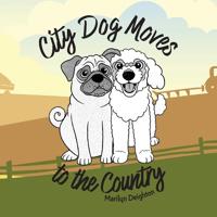City Dog Moves to the Country
