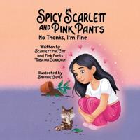Spicy Scarlett and Pink Pants