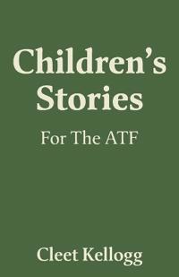 Children's Stories For The ATF