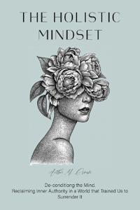 The Holistic Mindset