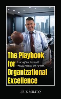 The Playbook for Organizational Excellence