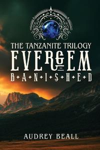 Evergem - Book One of The Tanzanite Trilogy