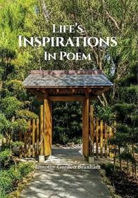 Life's Inspirations In Poem