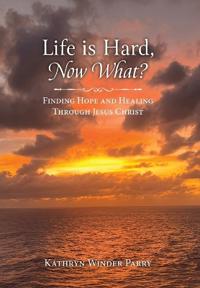 Bokomslag for "Life is Hard, Now What?"