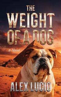 Bokomslag för "The Weight of a Dog"