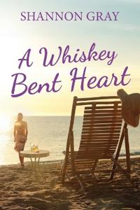 A Whiskey Bent Heart