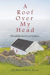 A Roof Over My Head