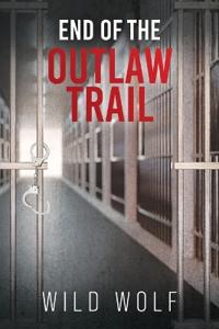 End Of The Outlaw Trail